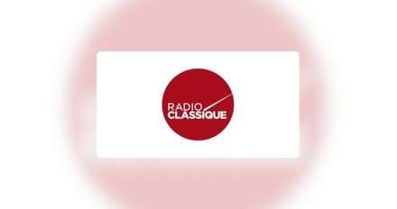 Radio Classique - 08/06/2022