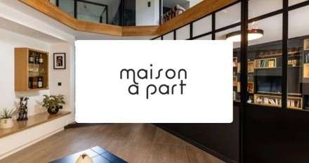 Maison à part - 09/03/2022