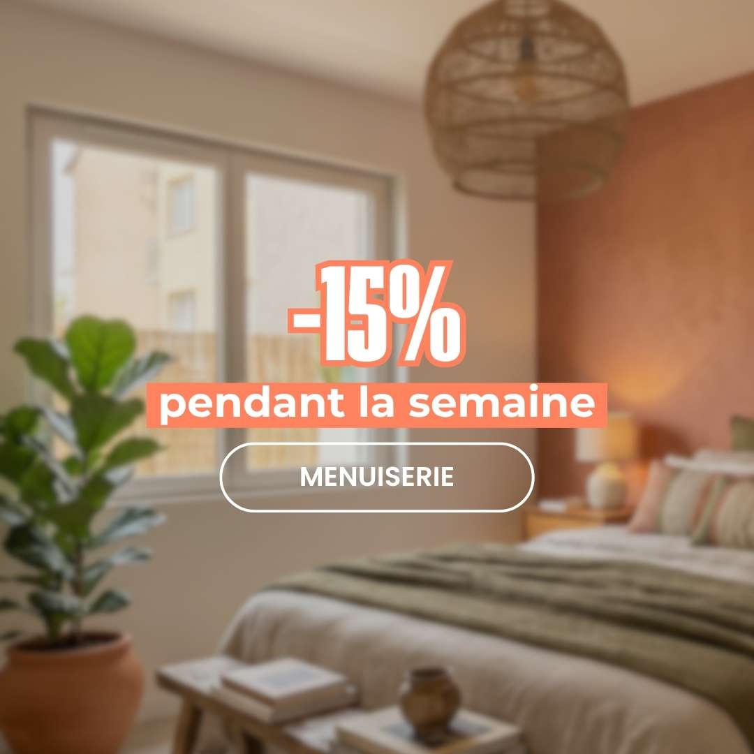 Semaine de la menuiserie : 15% sur une sélection ALU, PVC et BOIS avec le code SEMAINE15 jusqu'au 31/07 !