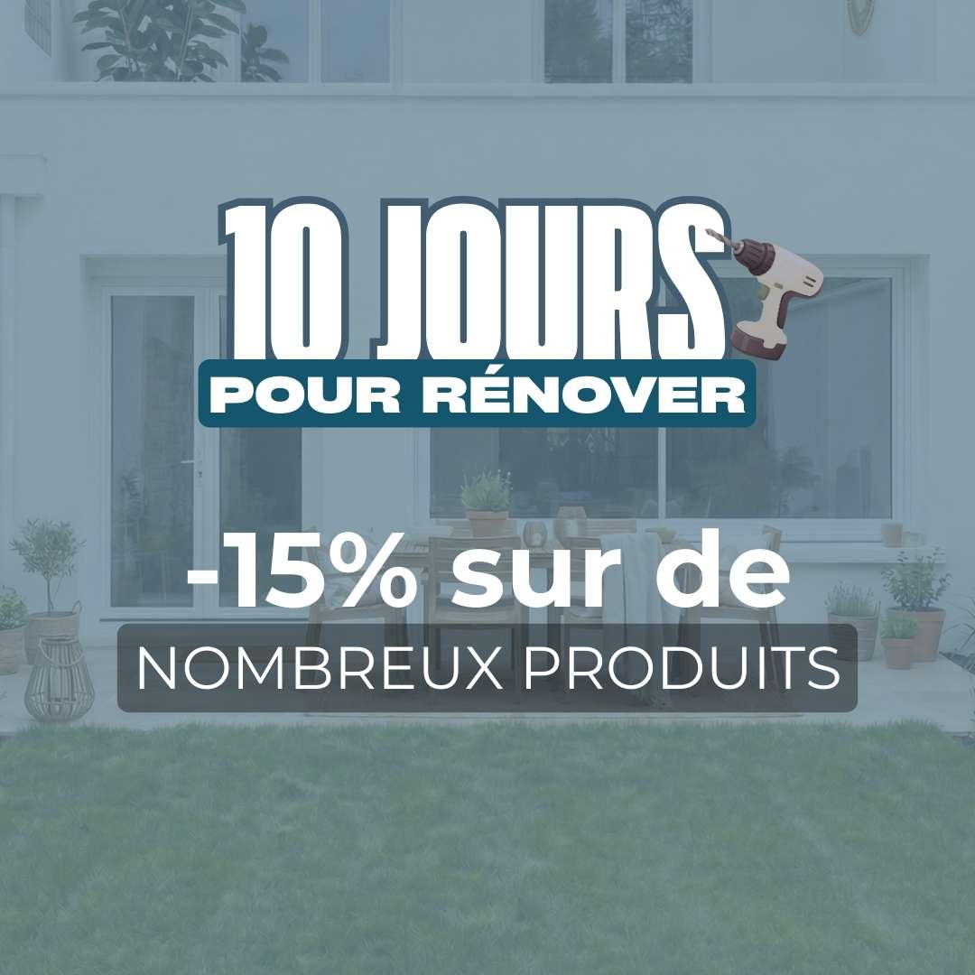 Pendant 10 jours, 15% pour rénover jusqu'au 15/03 !