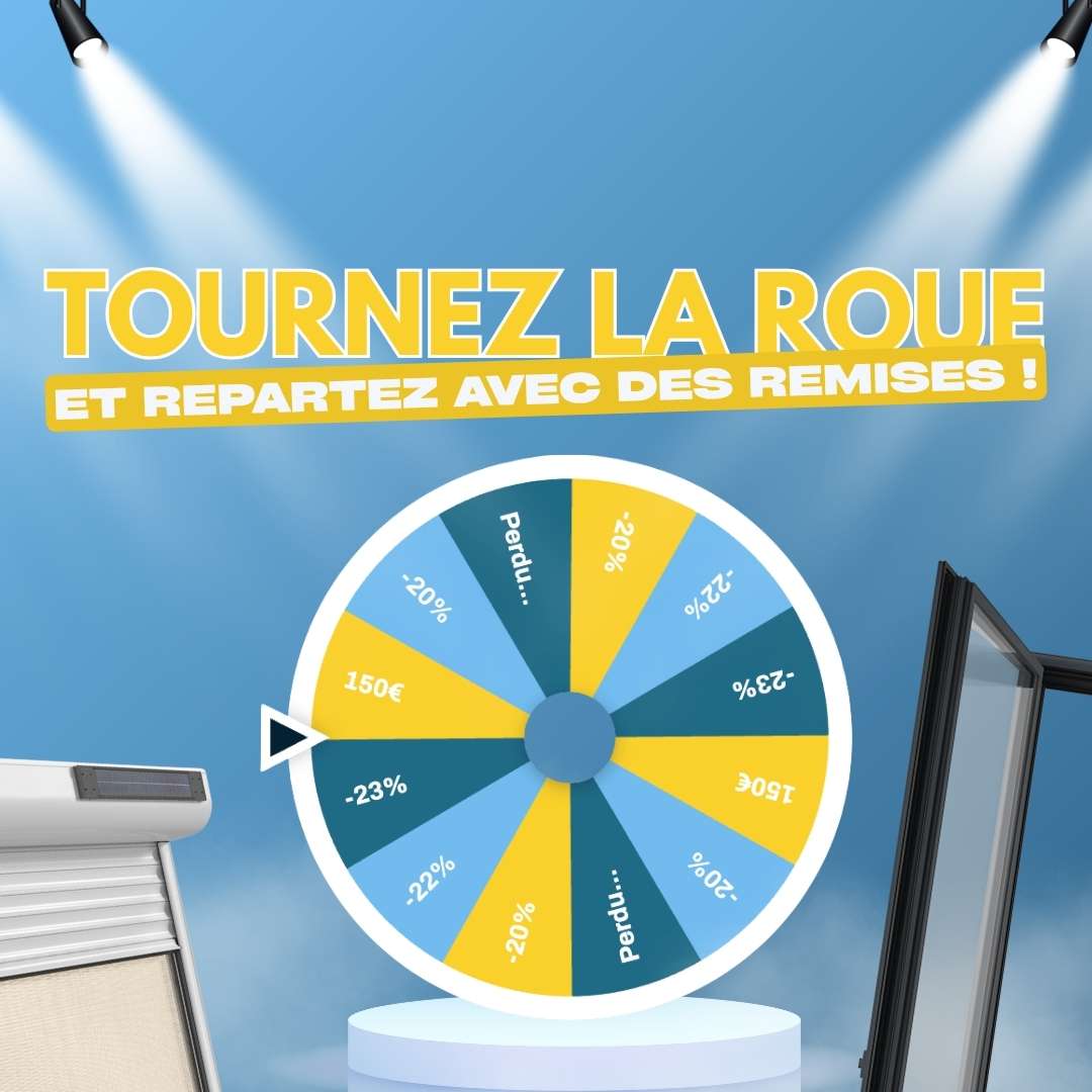 Tournez la roue et repartez avec des remises pour l'anniversaire de Brico Fenêtre !