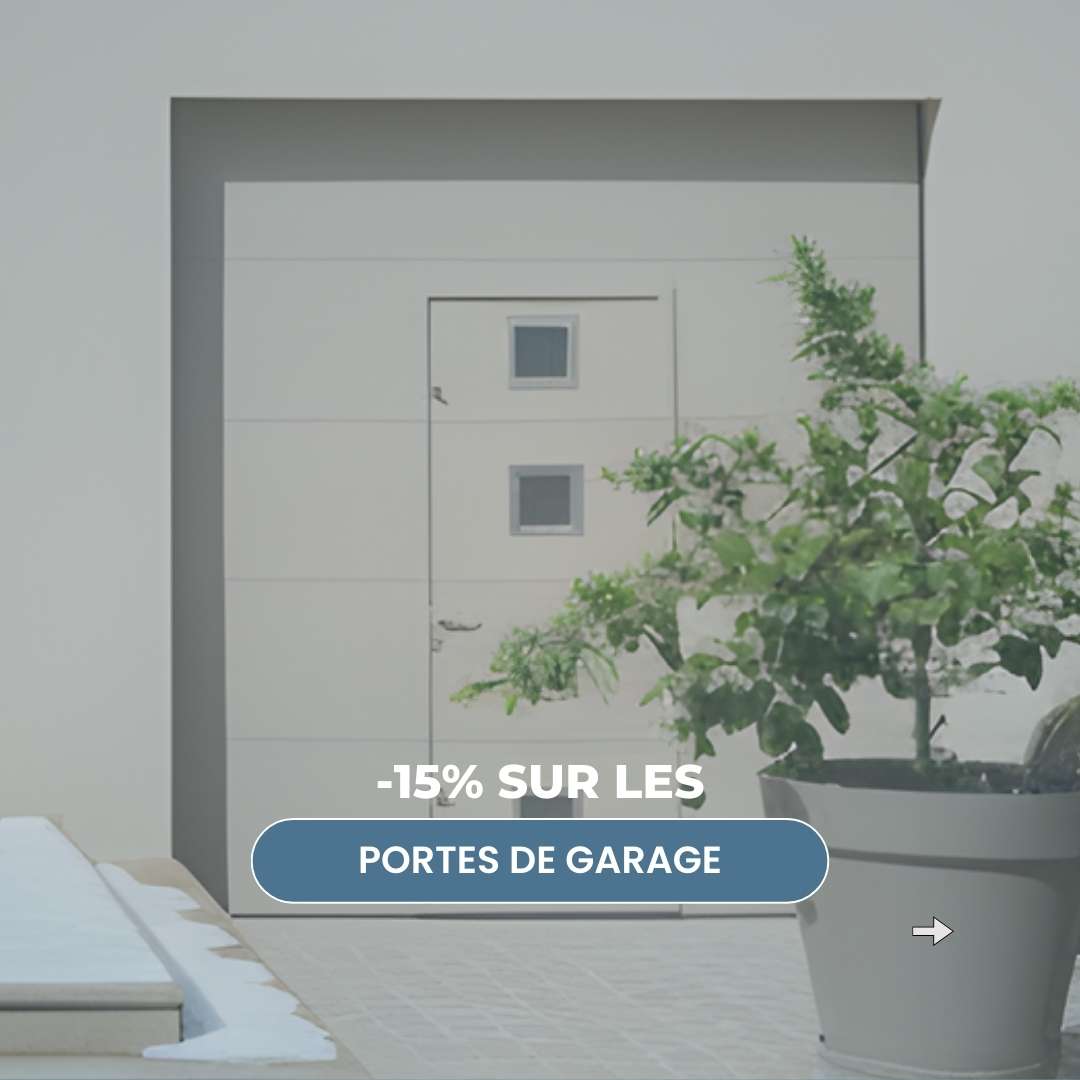 15% sur les portes de garage jusqu'au 03/02/26 !