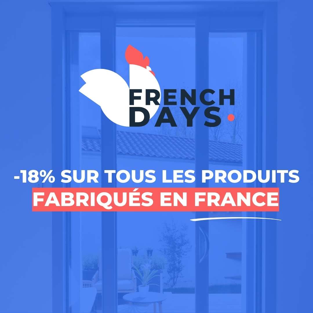 FRENCH DAYS : 18% sur nos produits français jusqu'au 07/05 !