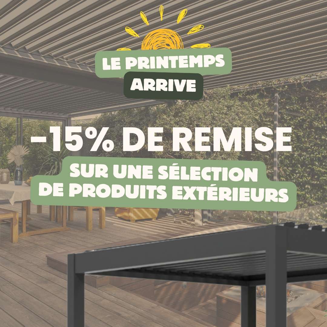 15% pour aménager votre extérieur jusqu'au 31/03/25