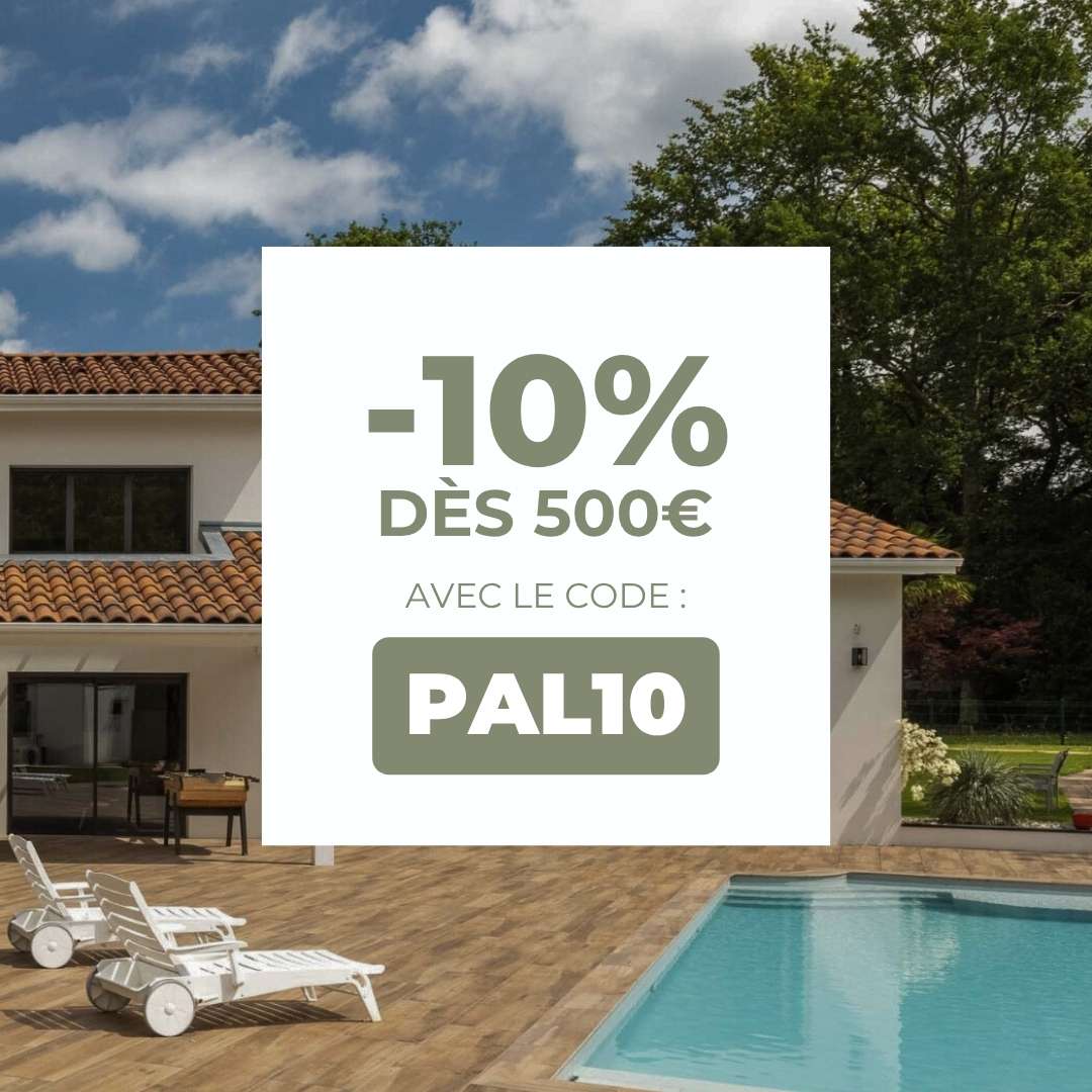 10% de remise sur votre panier dès 500€ jusqu'au 22/07 !