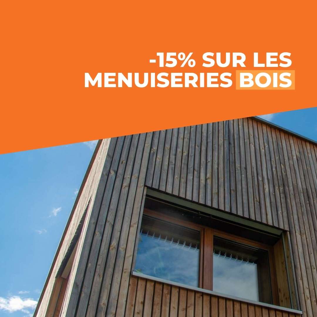 15% sur une sélection de menuiseries BOIS jusqu'au 31/08/25 !